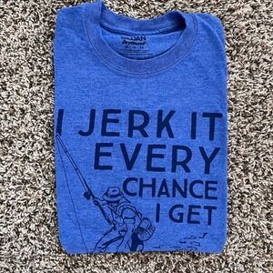 Funny Fishing Graphic T-Shirt – Adult Humor Novelty Tee